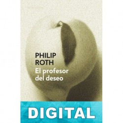 El profesor del deseo Philip Roth