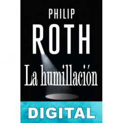 La humillación Philip Roth