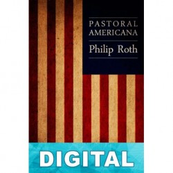 Pastoral americana Philip Roth