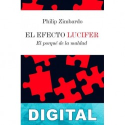El efecto Lucifer Philip Zimbardo