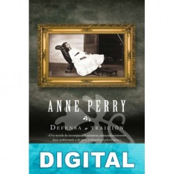 Defensa o traición Anne Perry