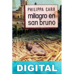 Milagro en San Bruno Philippa Carr