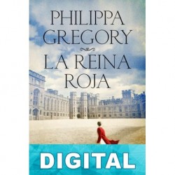 La reina roja Philippa Gregory