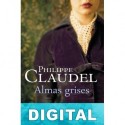 Almas grises Philippe Claudel