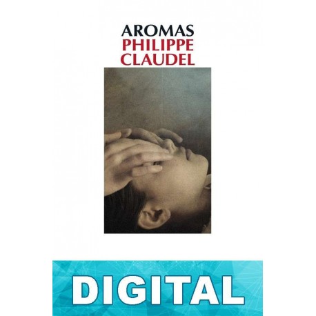 Aromas Philippe Claudel