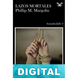Lazos mortales Phillip Margolin