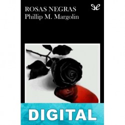 Rosas negras Phillip Margolin