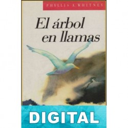 El árbol en llamas Phyllis A. Whitney