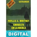 Envuelta en la niebla Phyllis A. Whitney