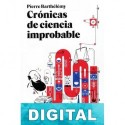 Crónicas de ciencia improbable Pierre Barthélémy