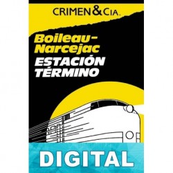 Estación Término Pierre Boileau & Thomas Narcejac