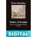 Sobre el Estado Pierre Bourdieu