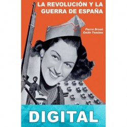 La revolución y la guerra de España Pierre Broué & Émile Temime