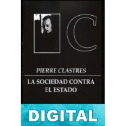 La sociedad contra el Estado Pierre Clastres