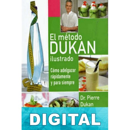 El método Dukan ilustrado Pierre Dukan