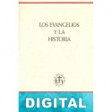Los Evangelios Y La Historia Pierre Grelot