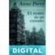 El rostro de un extraño Anne Perry