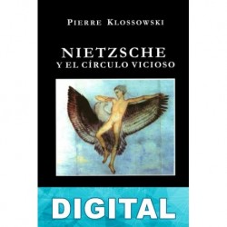 Nietzsche y el círculo vicioso Pierre Klossowski