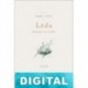 Leda o la alabanza de las dichosas tinieblas Pierre Louÿs