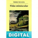 Vidas minúsculas Pierre Michon
