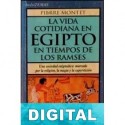 La vida cotidiana en Egipto en tiempos de los Ramsés Pierre Montet