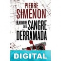 En nombre de la sangre derramada Pierre Simenon