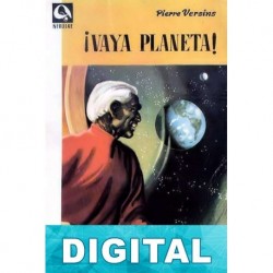 ¡Vaya planeta! Pierre Versins