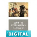 Escritos federalistas Pierre-Joseph Proudhon