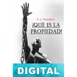 ¿Qué es la propiedad? Pierre-Joseph Proudhon