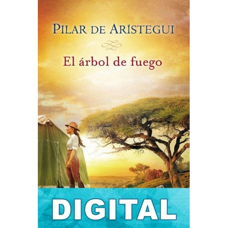 El árbol de fuego Pilar de Arístegui