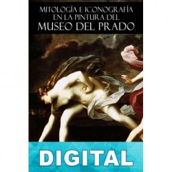 Mitología e iconografía en la pintura del Museo del Prado Pilar González Serrano
