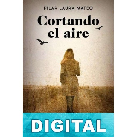 Cortando el aire Pilar Laura