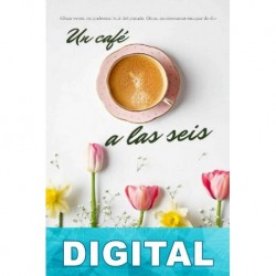 Un café a la seis Pilar Muñoz Álamo