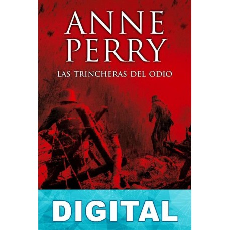 Las trincheras del odio Anne Perry