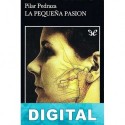 La pequeña pasión Pilar Pedraza