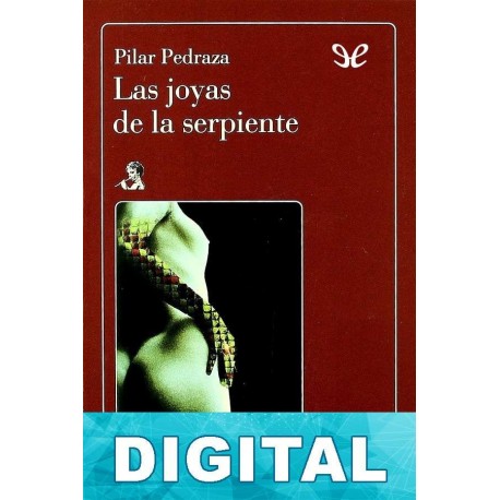 Las joyas de la serpiente Pilar Pedraza