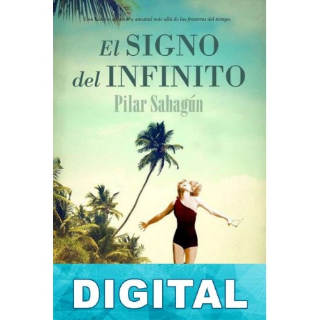 El signo del infinito Pilar Sahagún