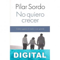 No quiero crecer Pilar Sordo