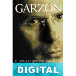 Garzón. El hombre que veía amanecer Pilar Urbano