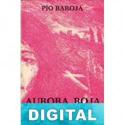 Aurora roja Pío Baroja