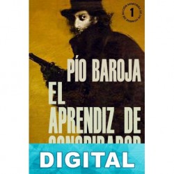 El aprendiz de conspirador Pío Baroja