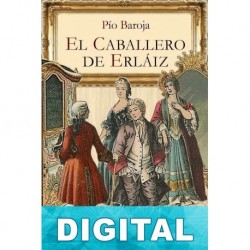 El caballero de Erláiz Pío Baroja