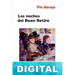 Las noches del Buen Retiro Pío Baroja