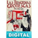 Las tragedias grotescas Pío Baroja