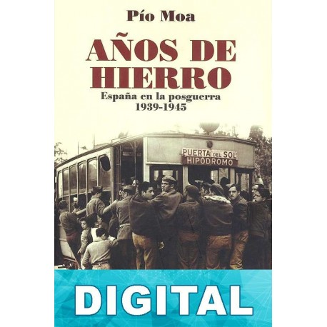 Años de hierro Pío Moa