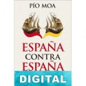 España contra España Pío Moa