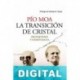 La transición de cristal Pío Moa