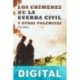 Los crímenes de la Guerra Civil y otras polémicas Pío Moa