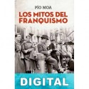 Los mitos del franquismo Pío Moa