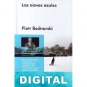 Las nieves azules Piotr Bednarski